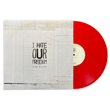 Load image into Gallery viewer, I Hate Our Freedom 'This Year's Best Disaster'