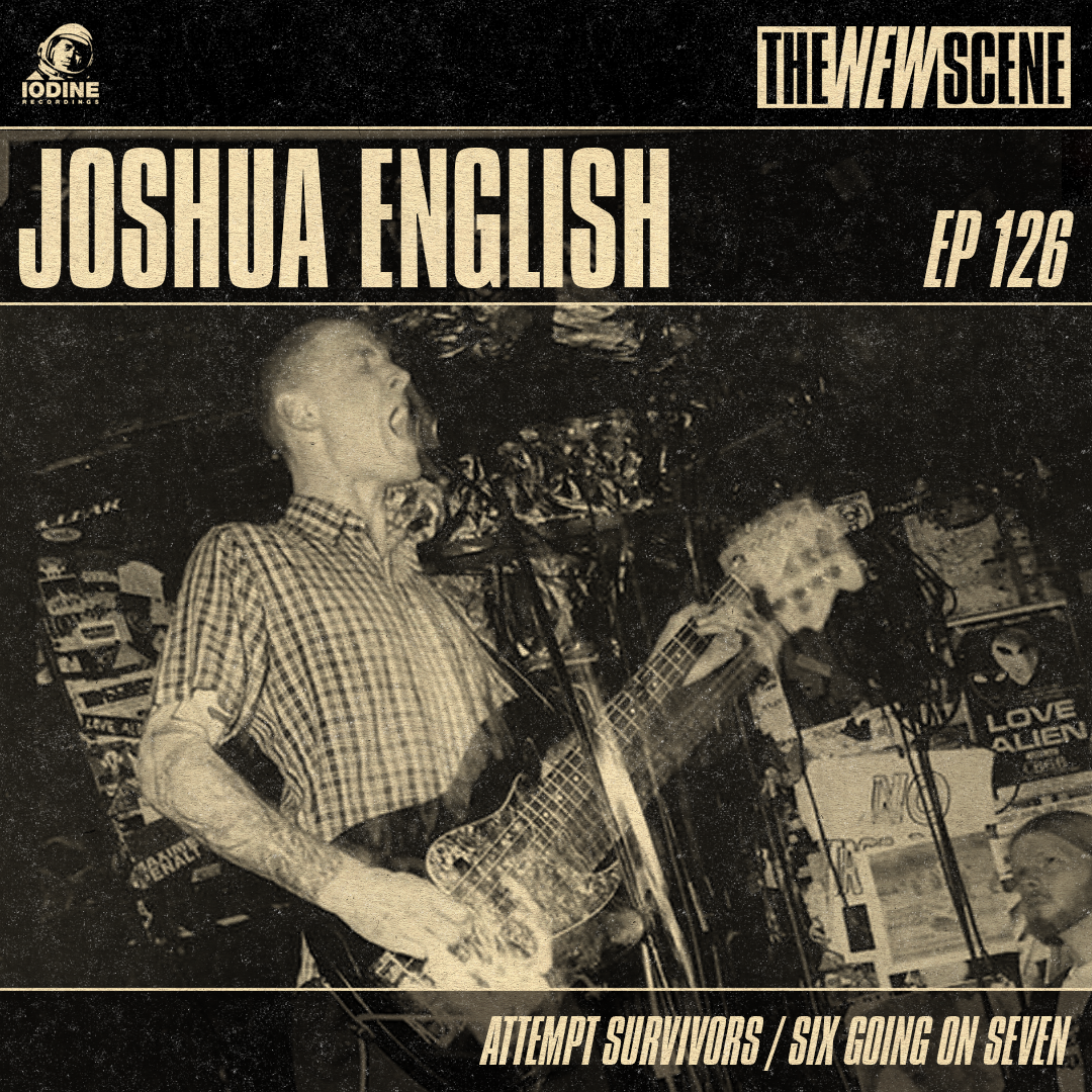 Ep.126: Joshua English of Attempt Survivors / Six Going On Seven