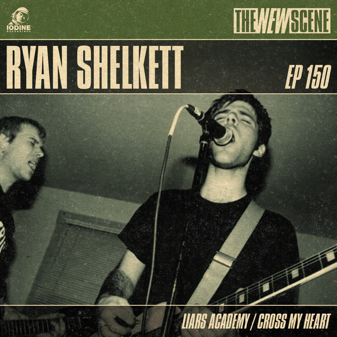 Ep.150: Ryan Shelkett of Liars Academy / Cross My Heart