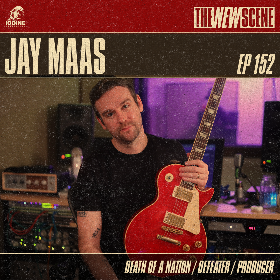 Ep.152: Jay Maas of Death of a Nation / ex-Defeater