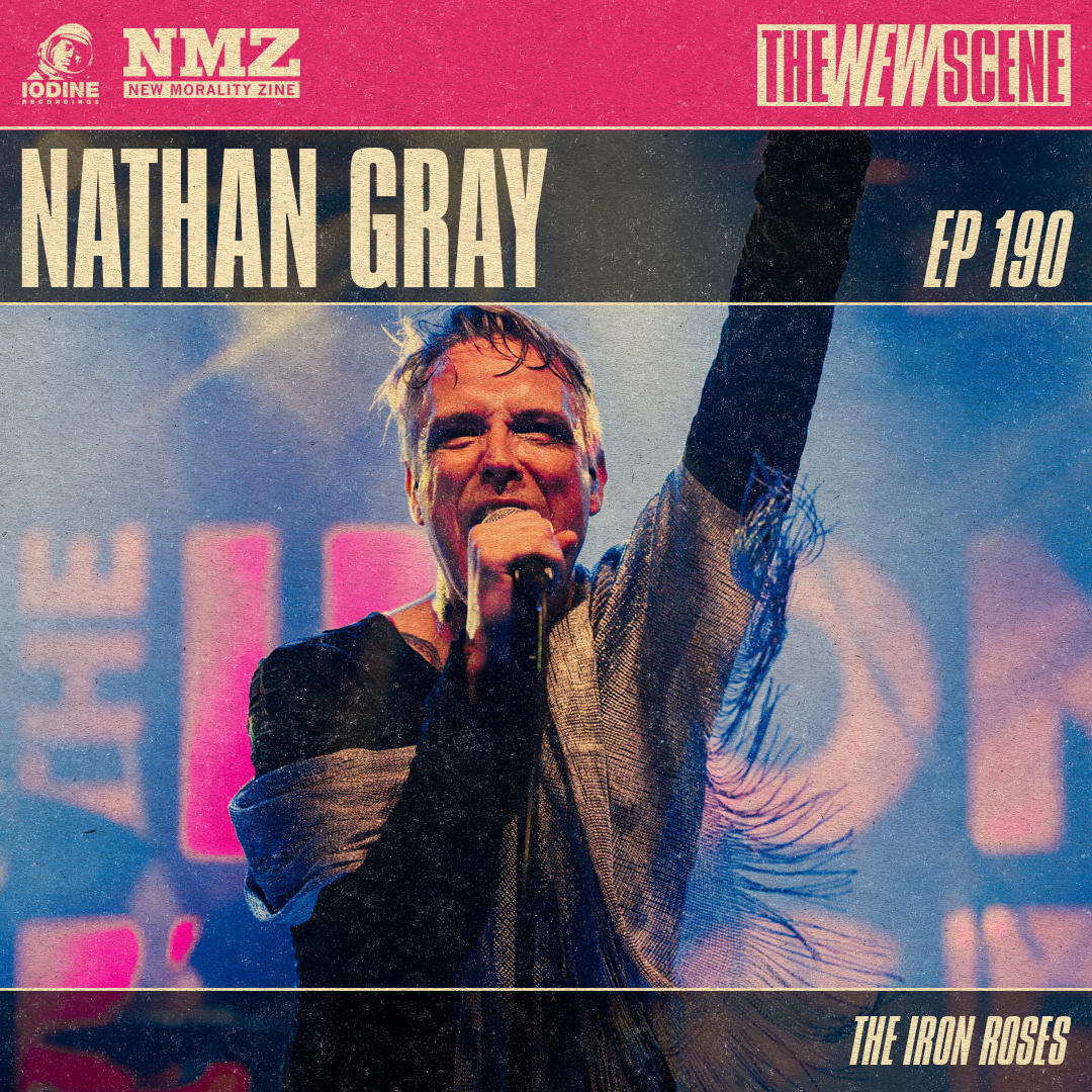 Ep.190: Nathan Gray of The Iron Roses