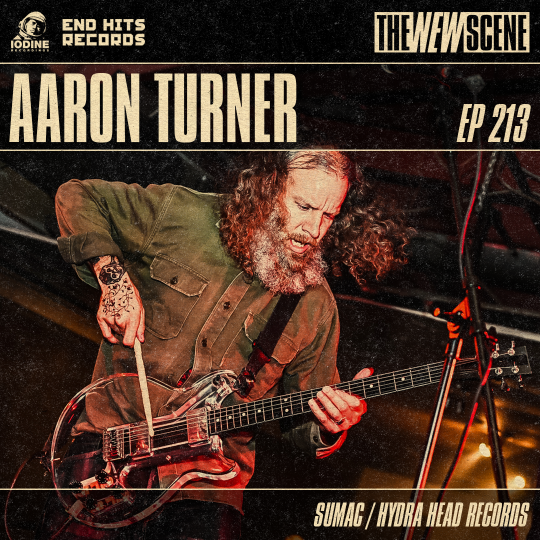 Ep.213: Aaron Turner of Sumac / Hydra Head Records