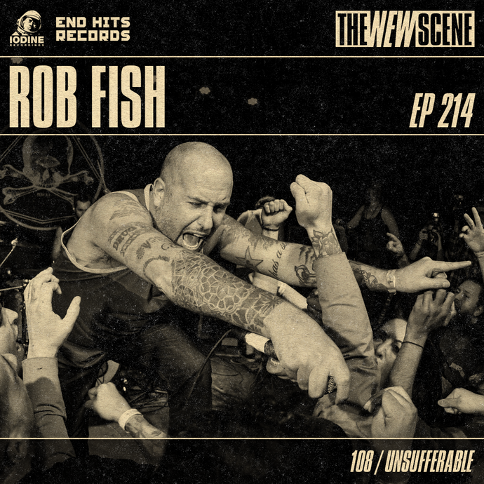 Ep.214: Rob Fish of 108 / Resurrection / Unsufferable