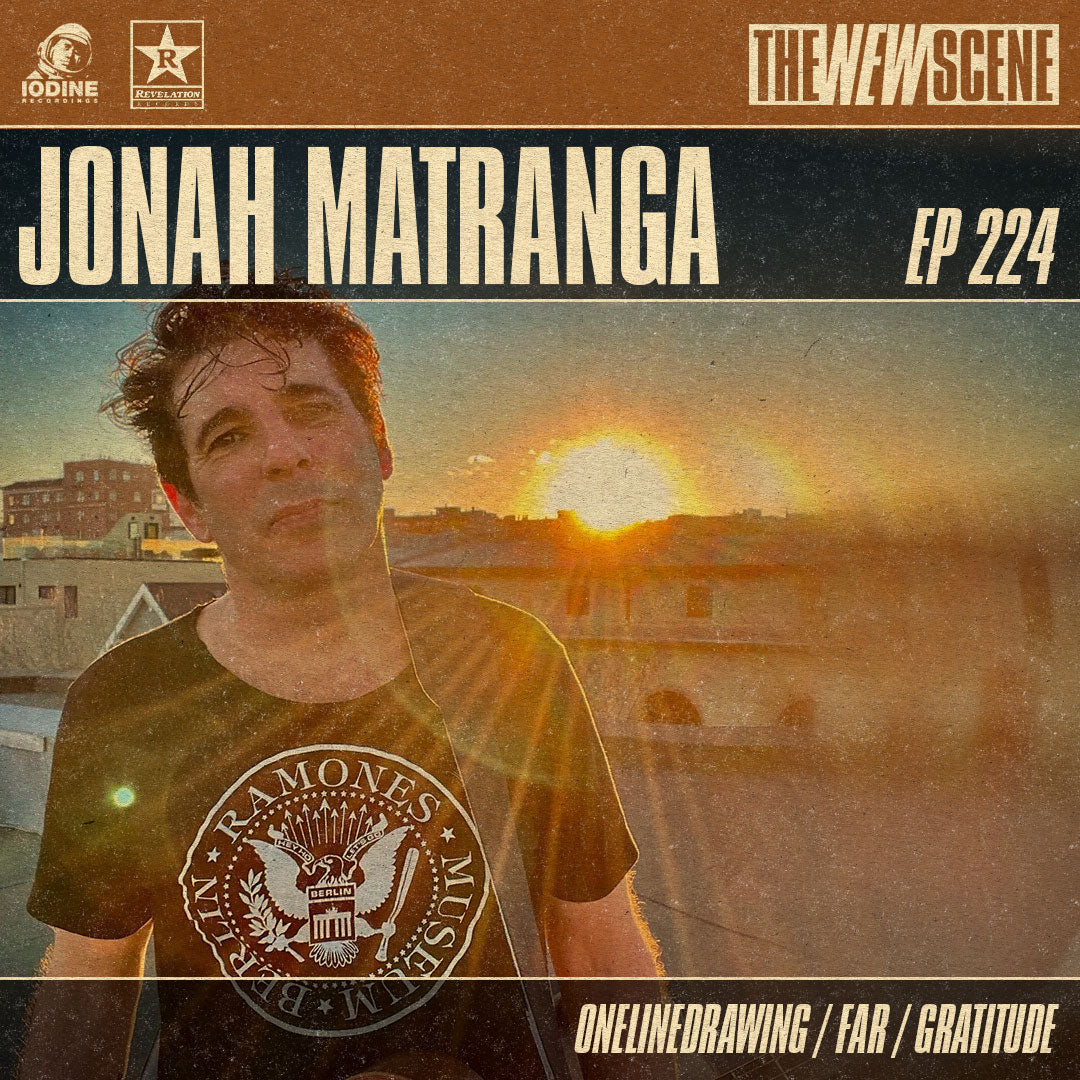 Ep.224: Jonah Matranga of Onelinedrawing / Far / Gratitude