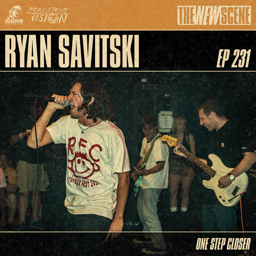 Ep.231: Ryan Savitski of One Step Closer