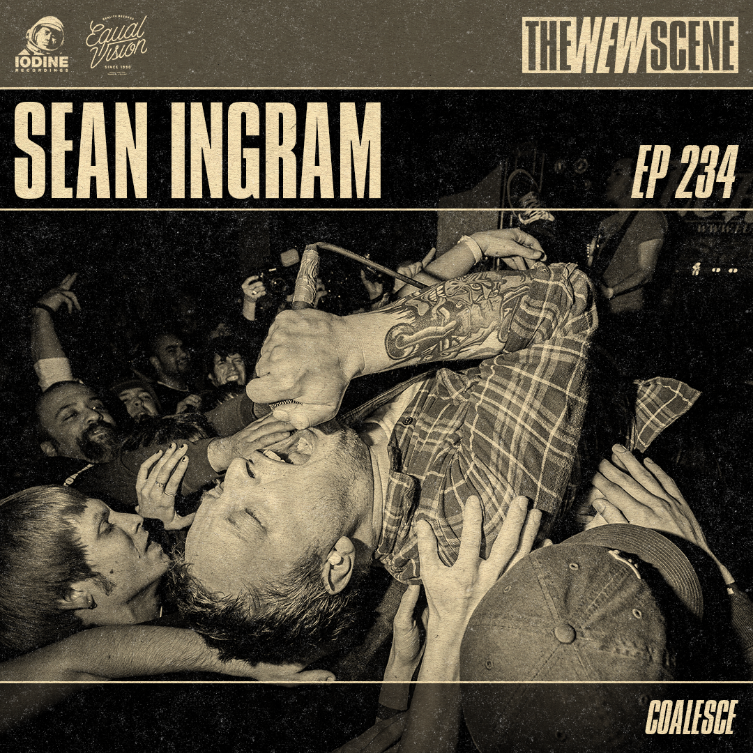 Ep. 234: Sean Ingram of Coalesce