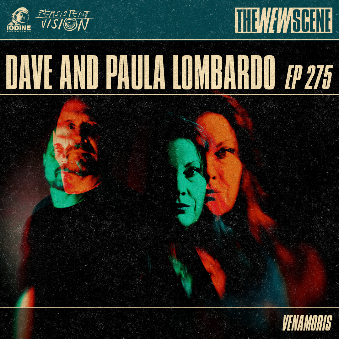 Ep. 275: Dave and Paula Lombardo of Venamoris