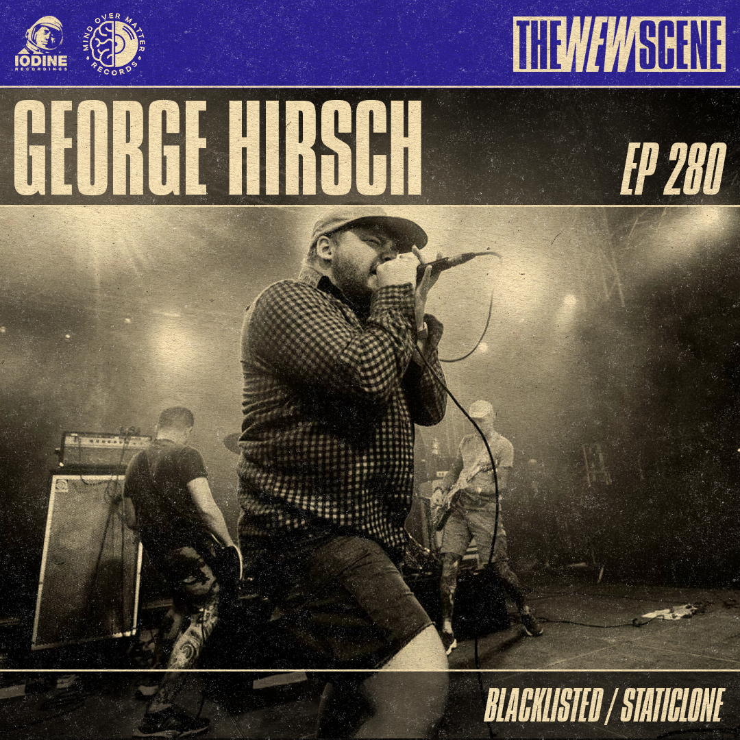 Ep. 280: George Hirsch of Blacklisted / Staticlone