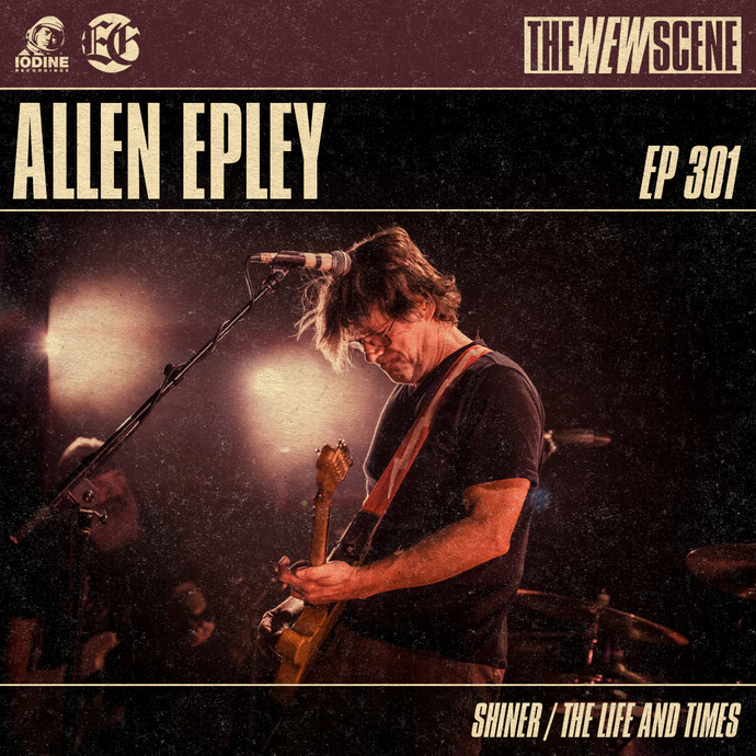Ep. 301: Allen Epley of Shiner / The Life And Times