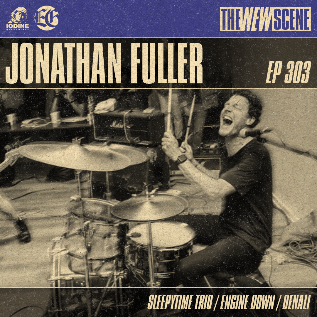 Ep. 303: Jonathan Fuller of Sleepytime Trio / Engine Down / Denali