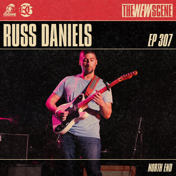 Ep. 307: Russ Daniels of North End