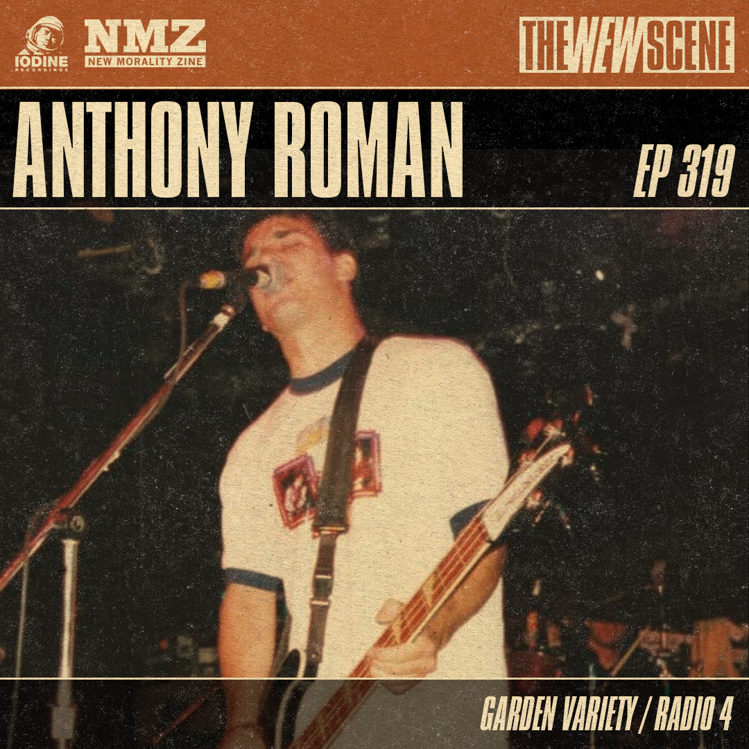 Ep. 319: Anthony Roman of Garden Variety / Radio 4