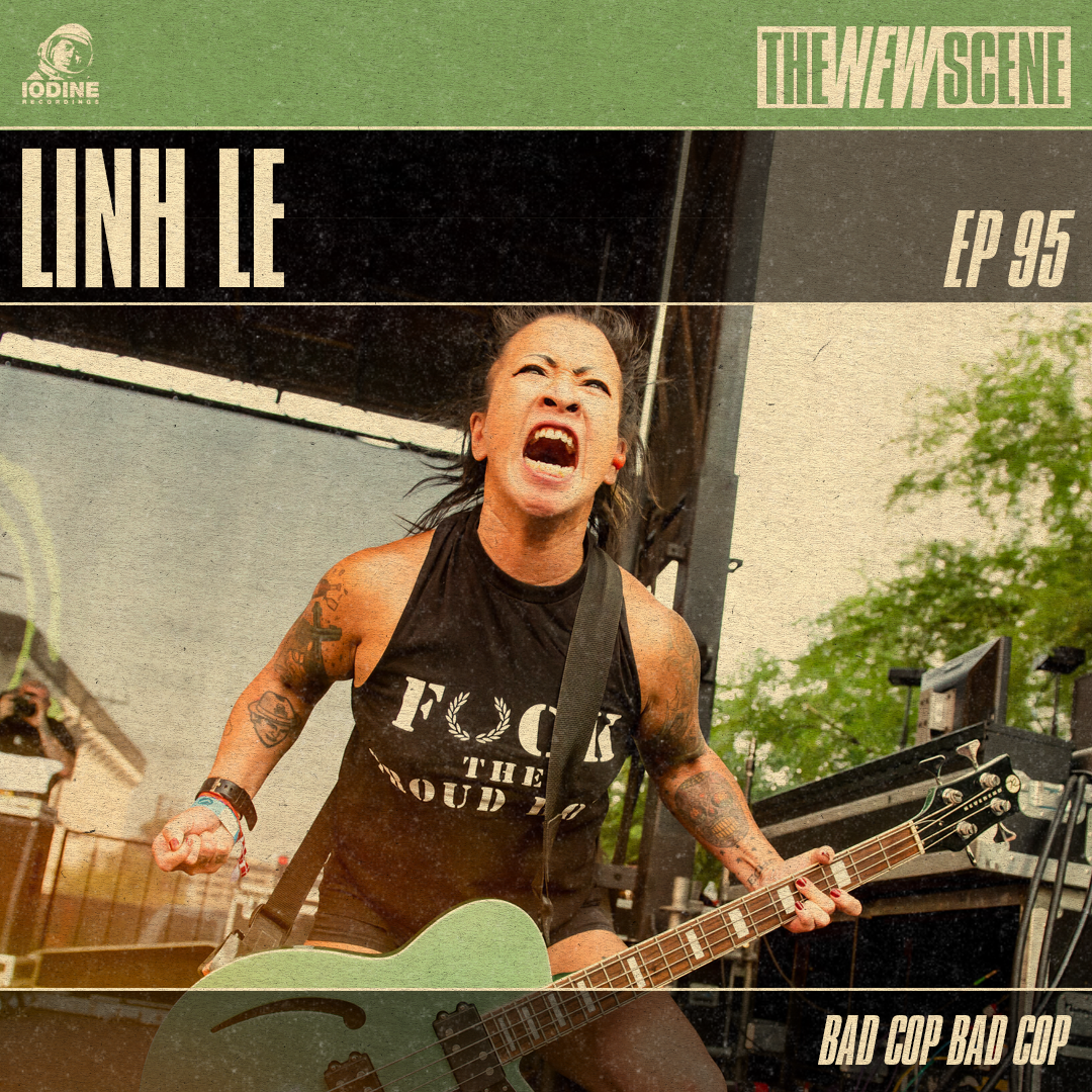 Ep.95: Linh Le of Bad Cop Bad Cop