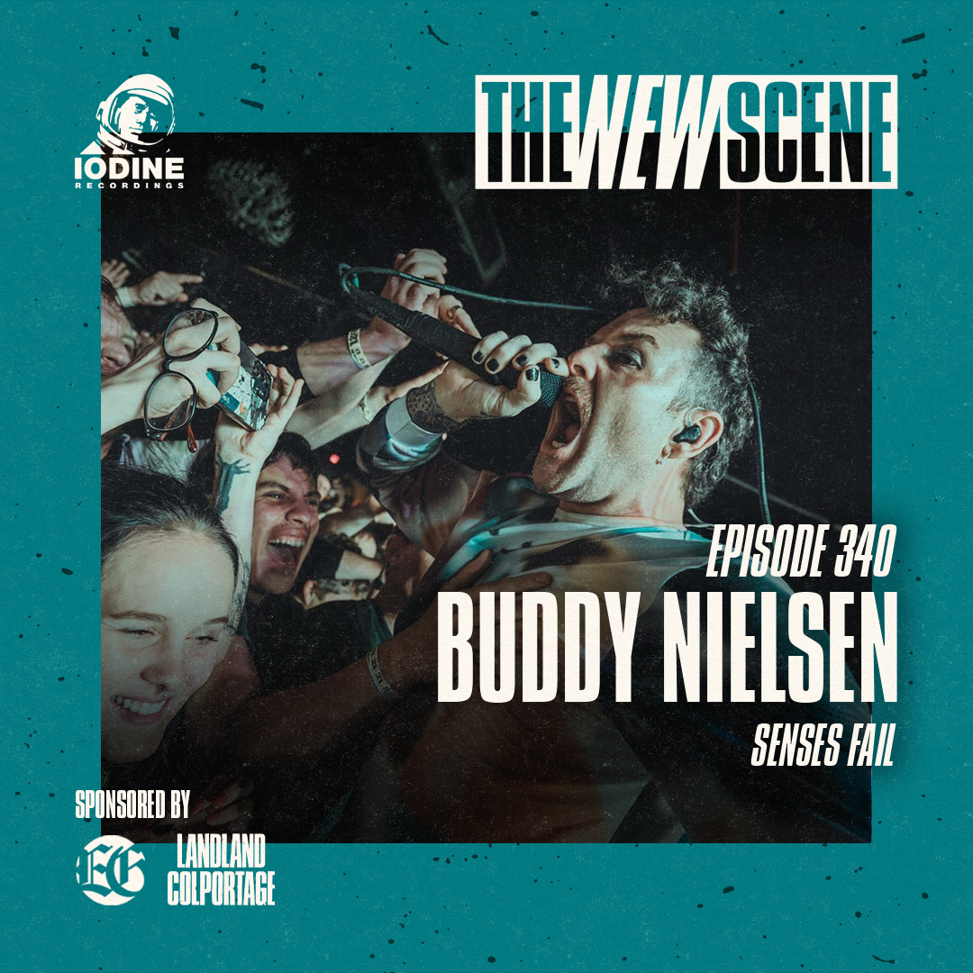 Ep. 340: Buddy Nielsen of Senses Fail