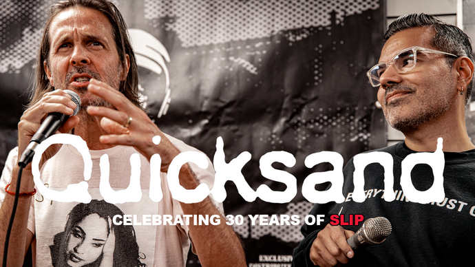 Quicksand | Celebrating 30 Years of "Slip"