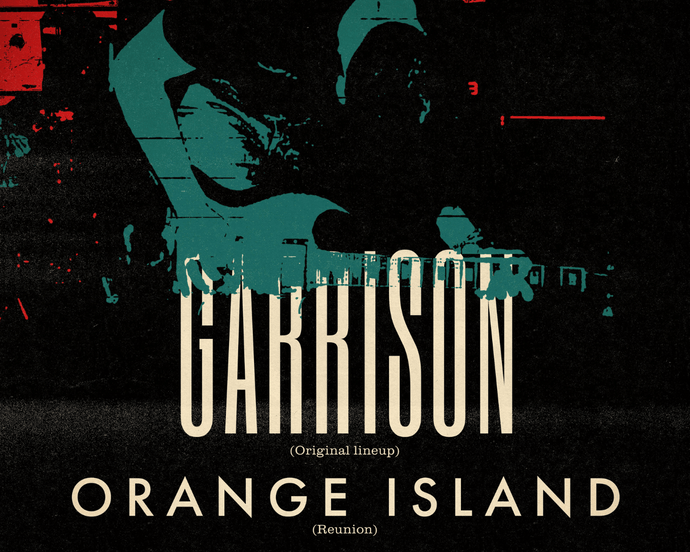 Garrison and Orange Island Reunion Show