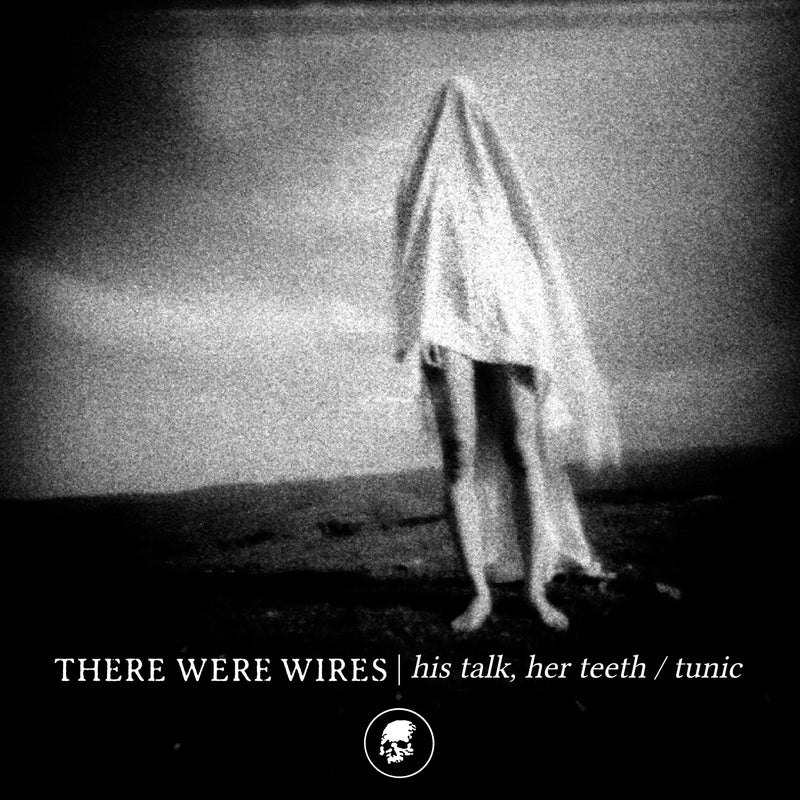 There Were Wires 'His Talk, Her Teeth'