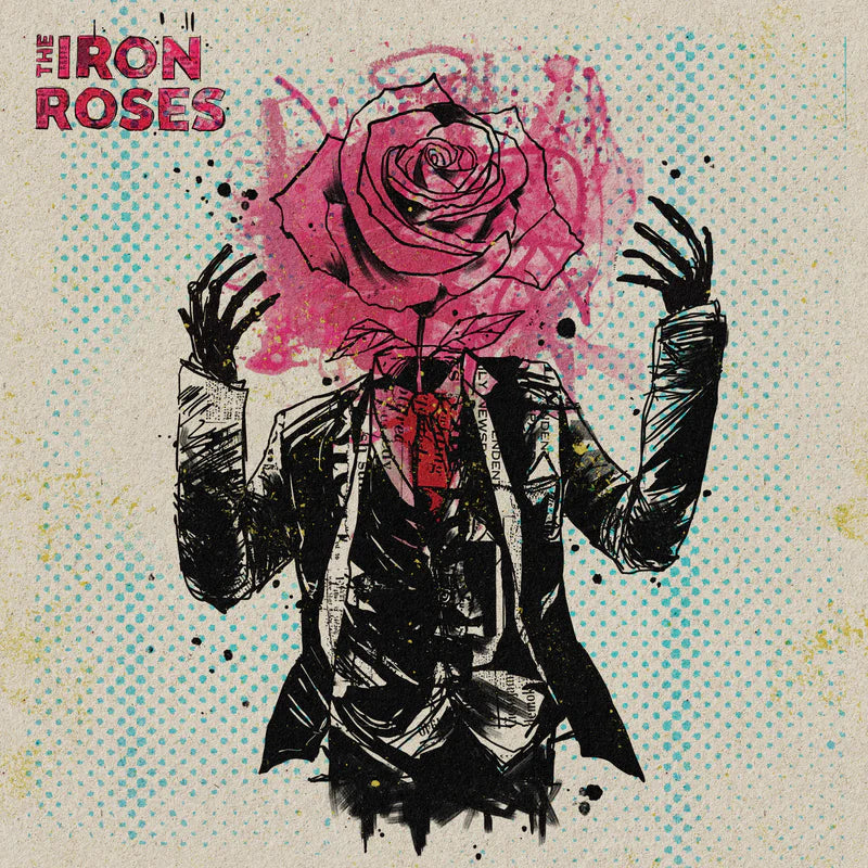 The Iron Roses 'The Iron Roses'