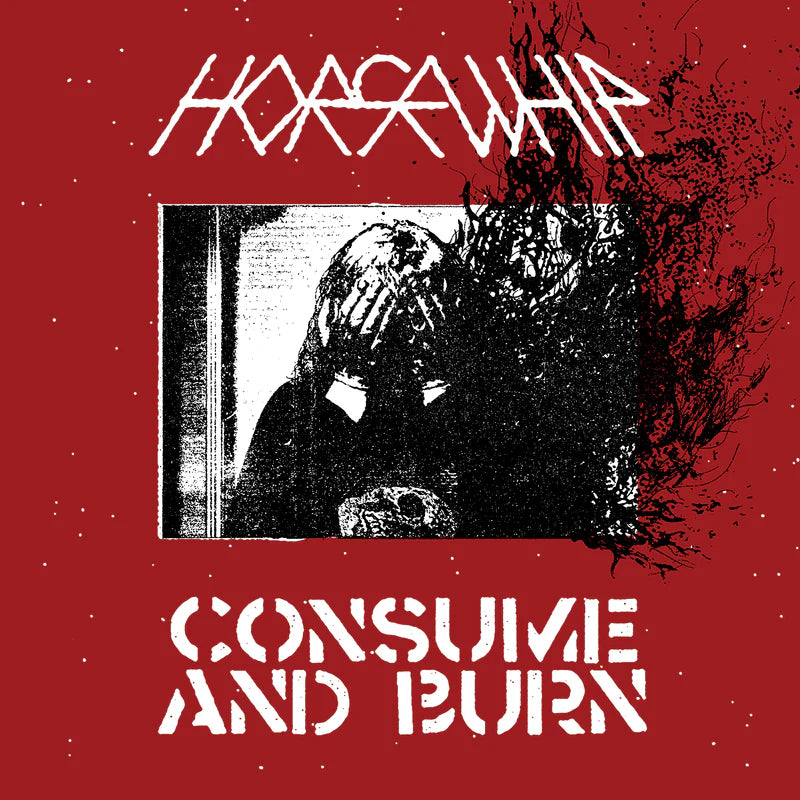 Horsewhip 'Consume and Burn'