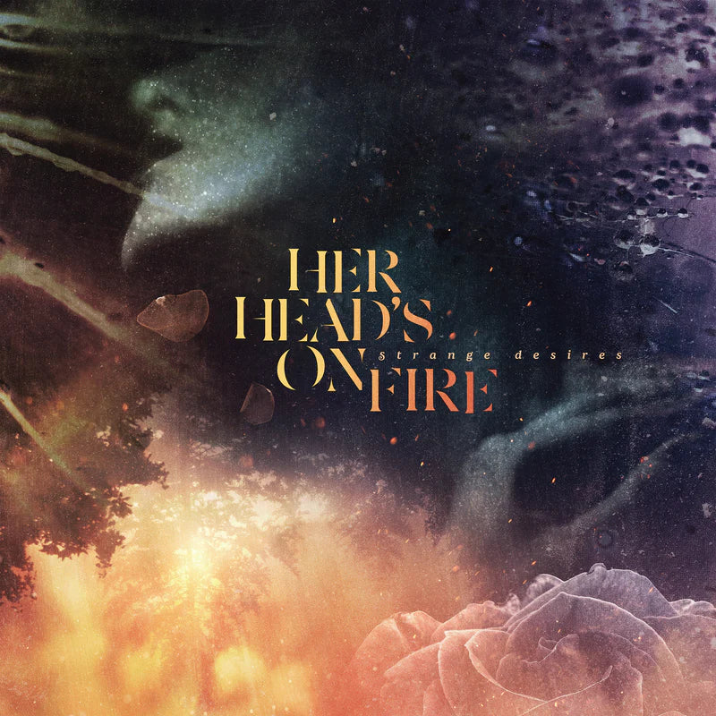 Her Head's On Fire 'Strange Desires'