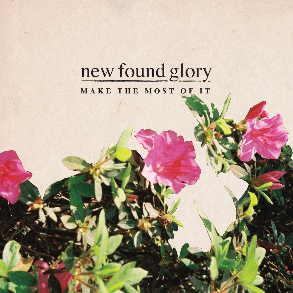 New Found Glory 'Make The Most Of It'