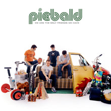 Load image into Gallery viewer, Piebald 'We Are The Only Friends We Have' Standard Edition
