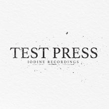Load image into Gallery viewer, Test Press (EP)
