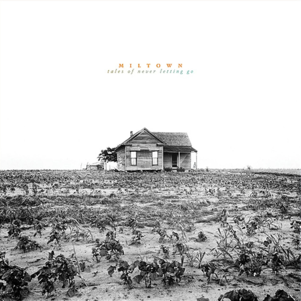 Miltown 'Tales Of Never Letting Go'