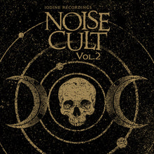 Load image into Gallery viewer, Iodine Noise Cult Vol. 2
