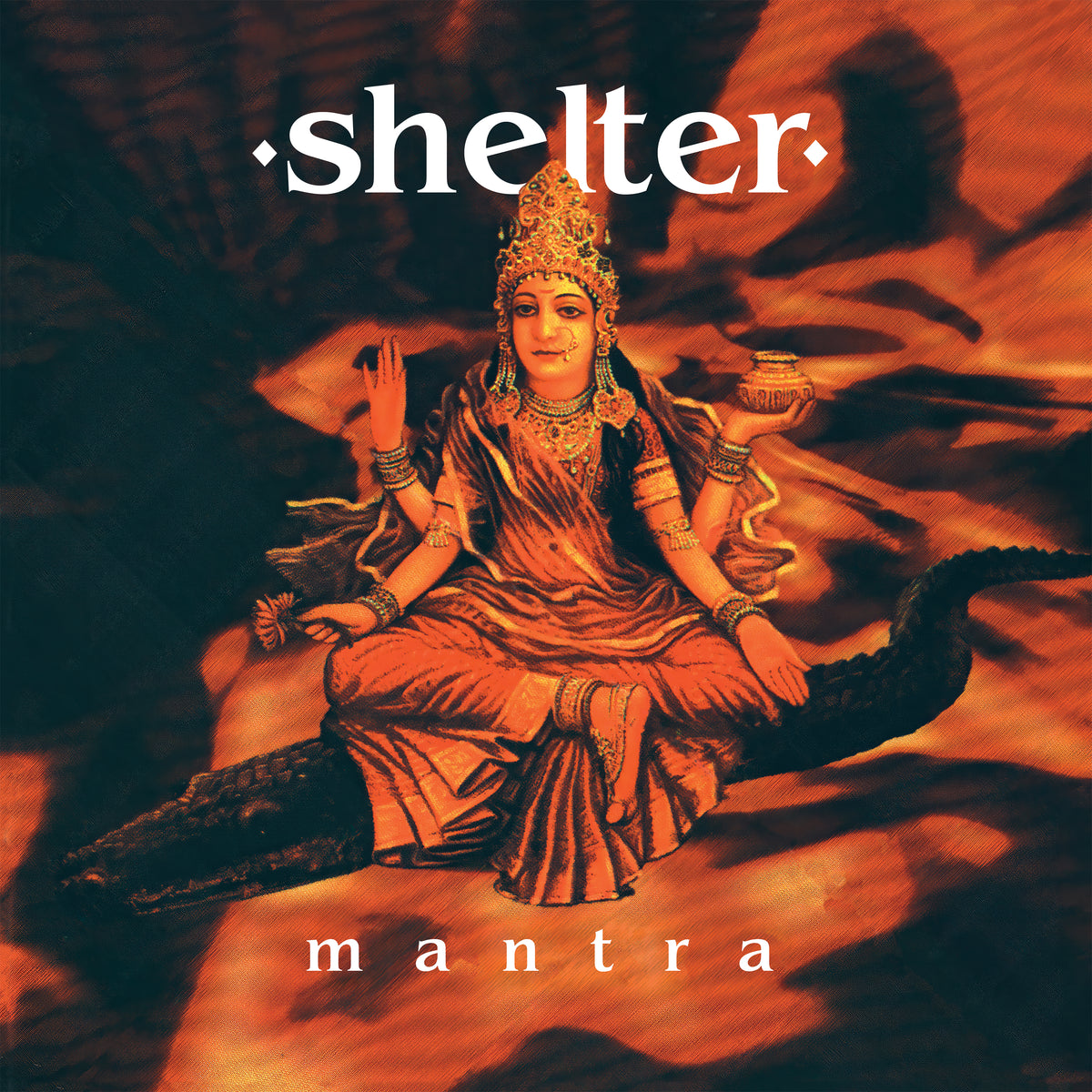Shelter 'Mantra'