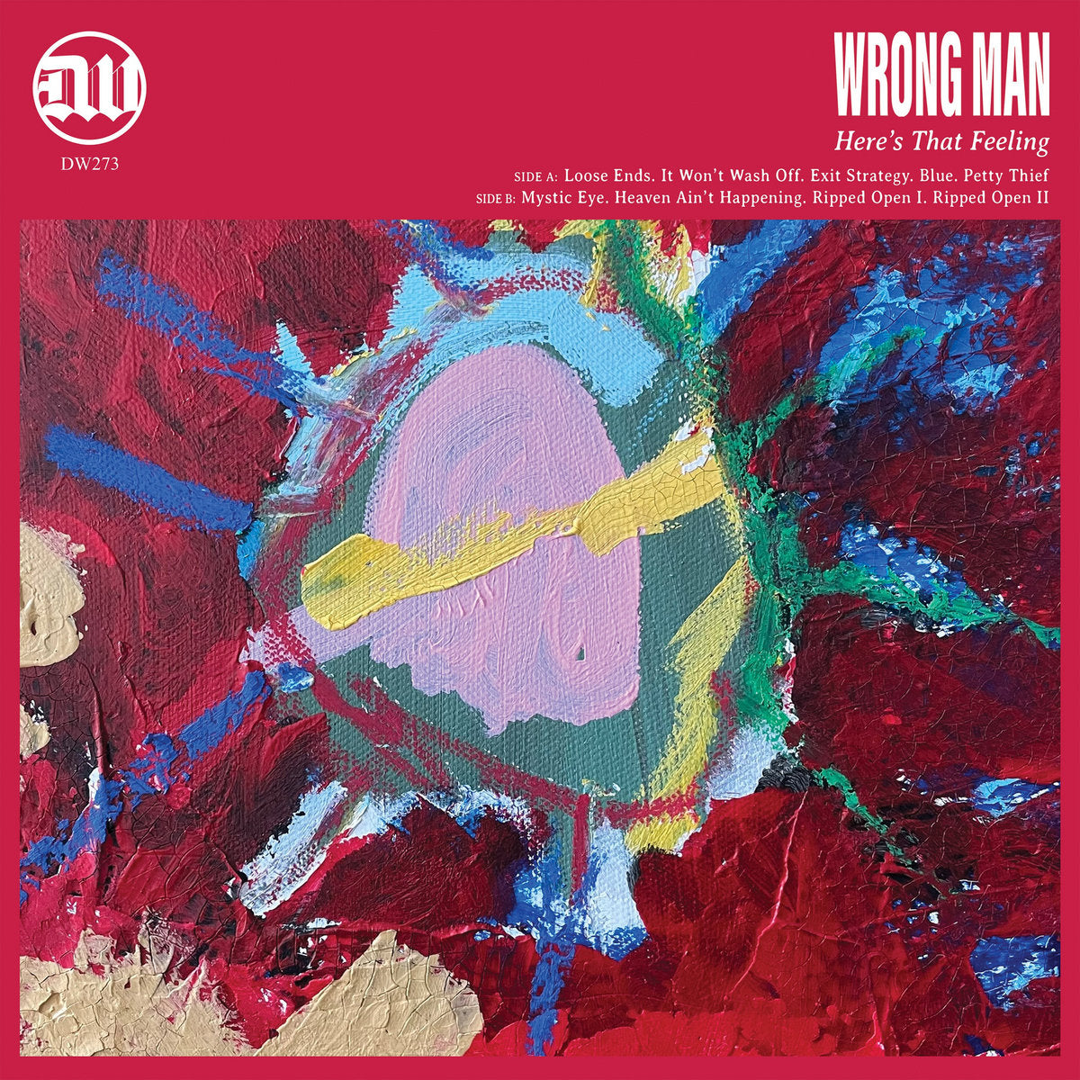 Wrong Man 'Here's That Feeling'