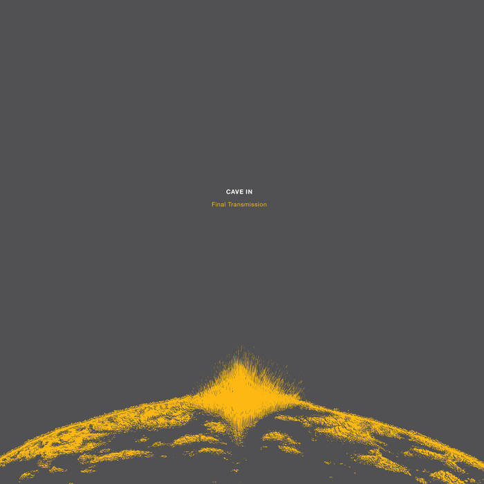 Cave In 'Final Transmission'