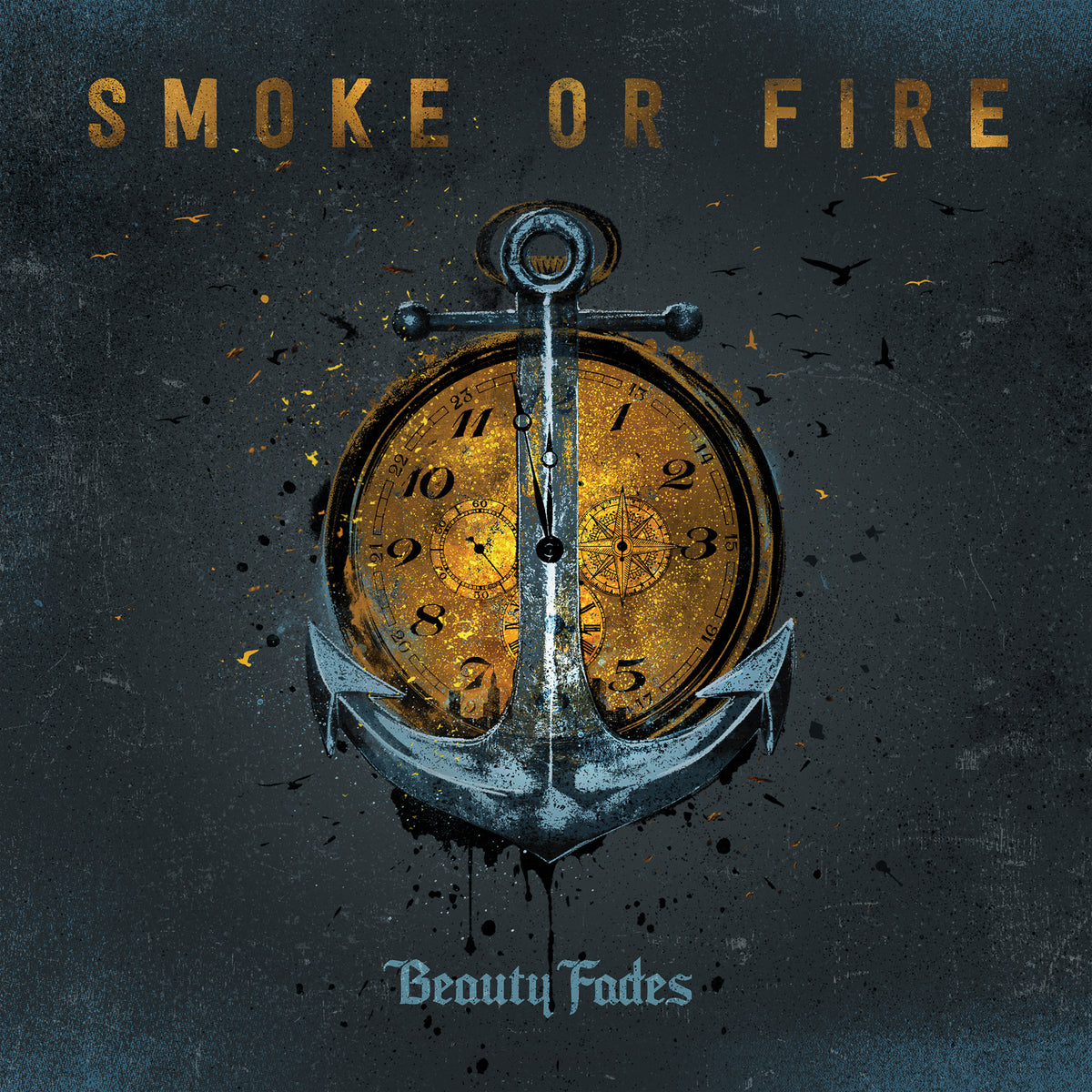 Smoke Or Fire 'Beauty Fades'