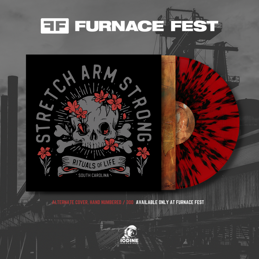 Stretch Arm Strong “Rituals of Life” Furnace Fest Edition w/ Alt Cover & Zine